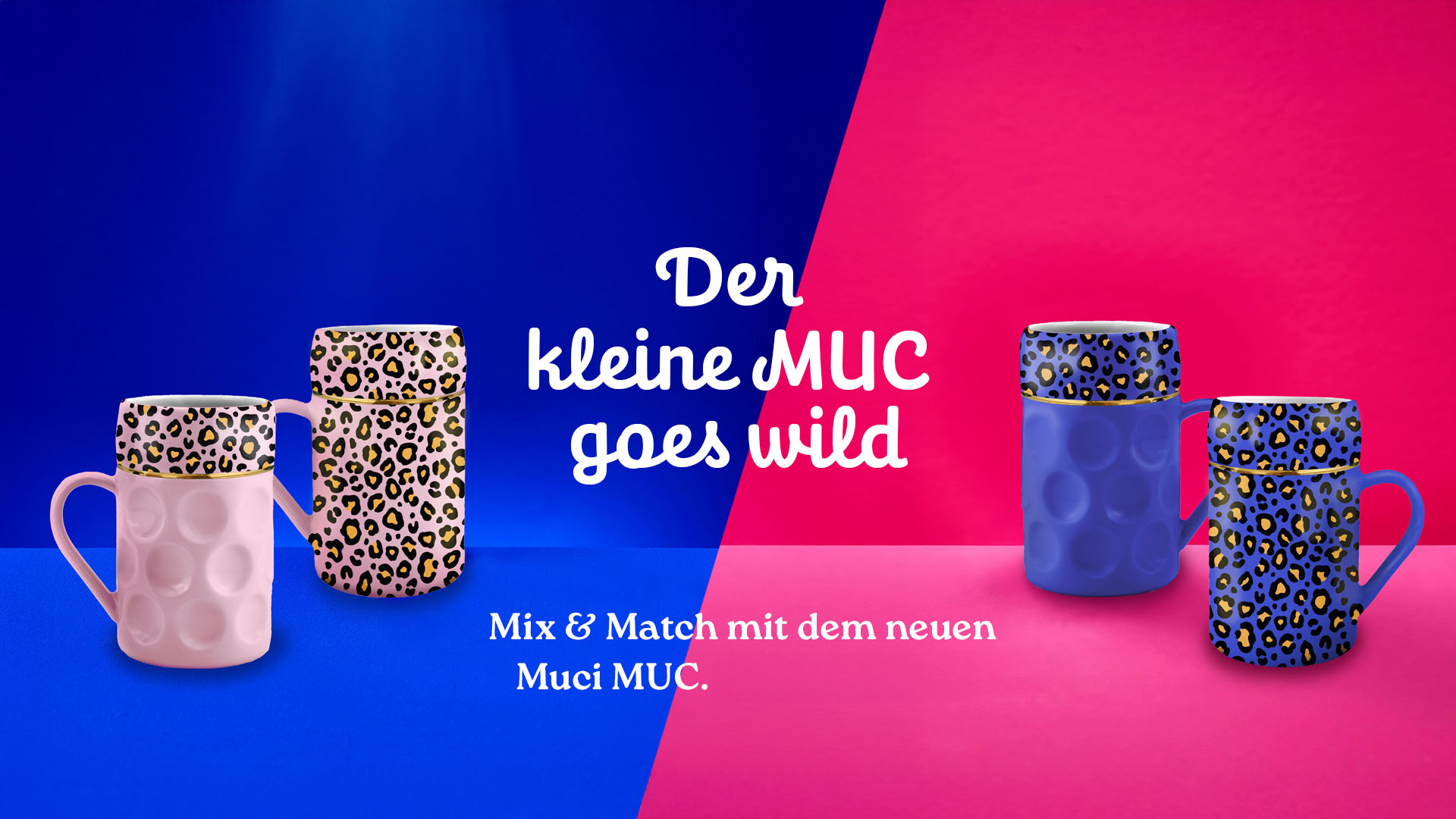 Der kleine MUC goes wild. Mix & Match mit dem neuen Muci MUC